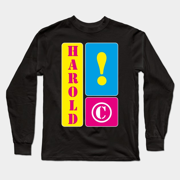 My name is Harold Long Sleeve T-Shirt by mallybeau mauswohn